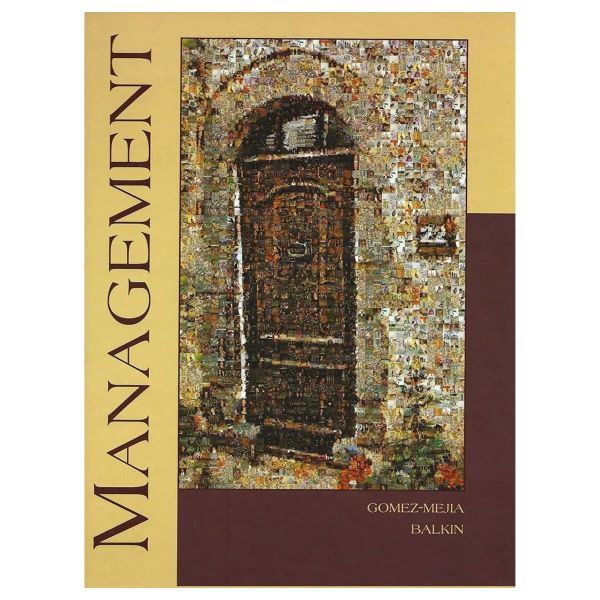 Management by Gomez-Meijia and Balkin