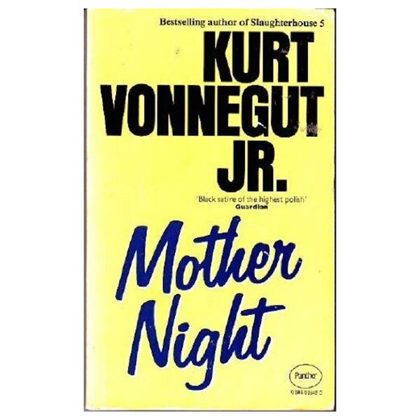 Mother Night Kurt Vonnegut Jr.