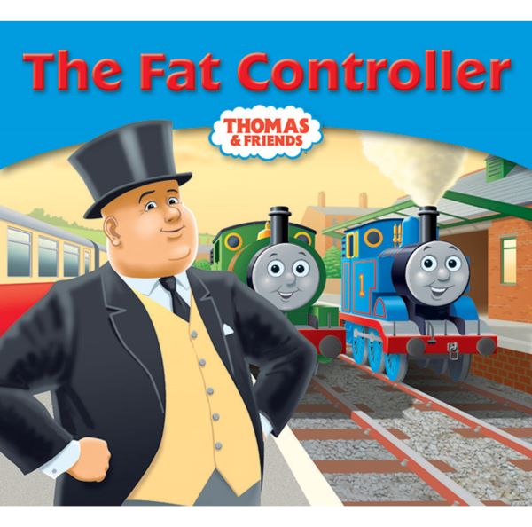 The fat controller